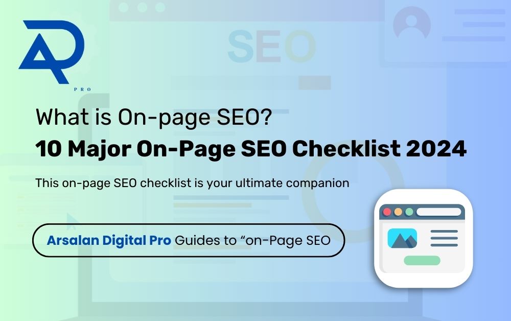 What is On-page SEO? 10 Major On-Page SEO Checklist 2024