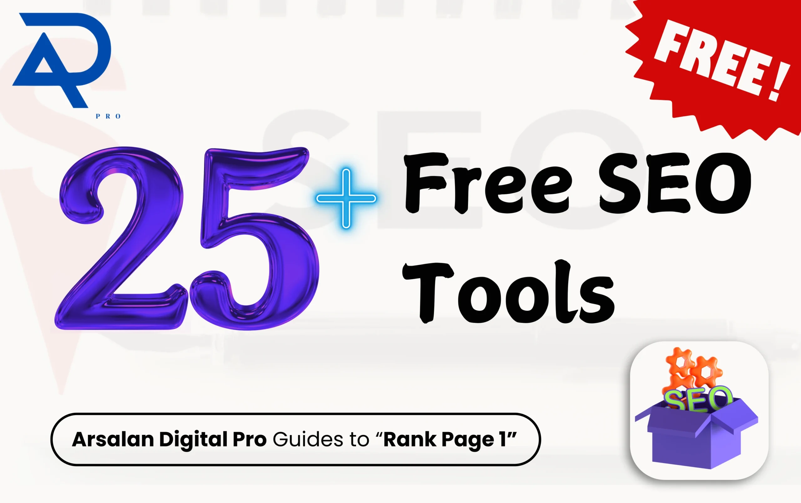 25 Plus Free SEO Tools To Push Your Website To Page 1