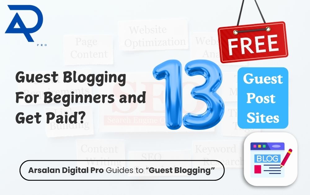 What is Guest Blogging, and How do Beginners Start and Get Paid?